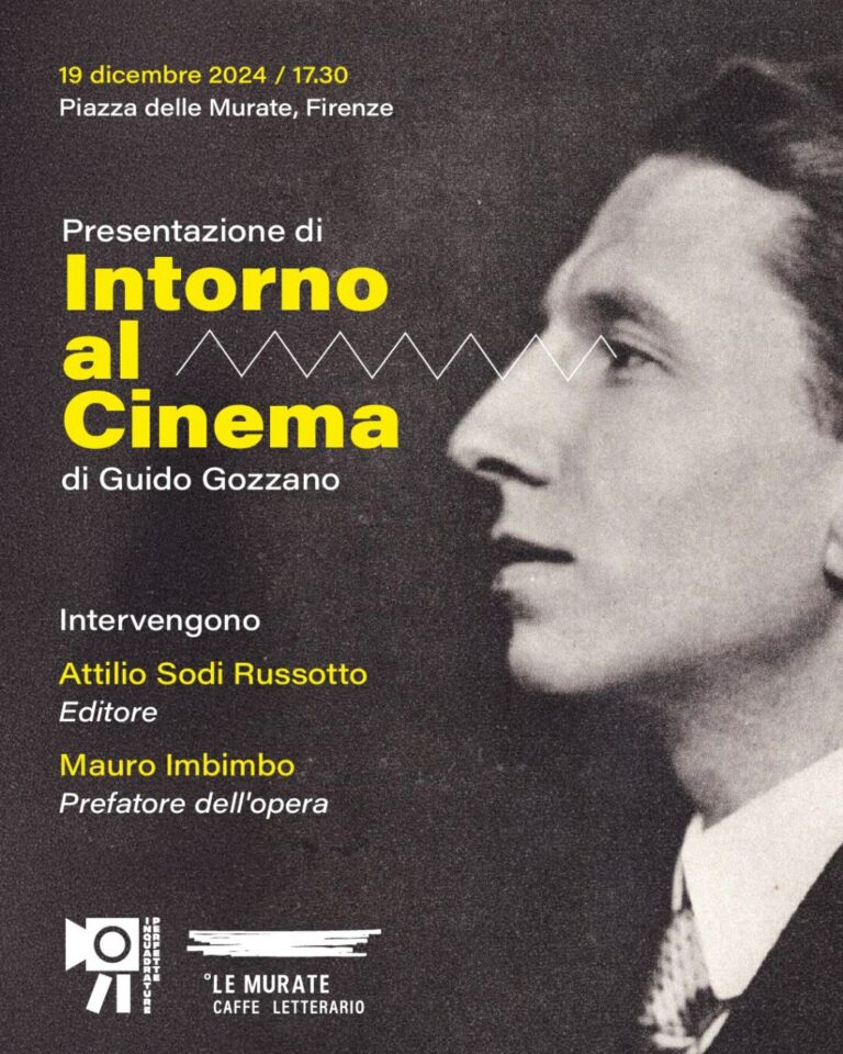 Intorno al Cinema – Gozzano alle Murate